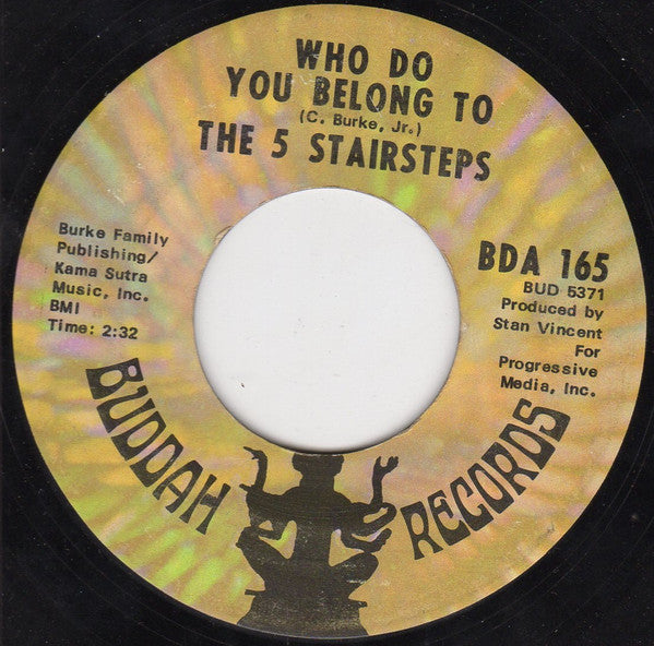 Five Stairsteps : O-o-h Child / Who Do You Belong To (7", Single)