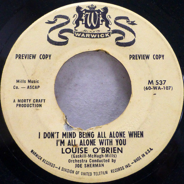 Louise O'Brien : I Love You So Much It Hurts / I Don't Mind Being Alone When I'm All Alone With You (7", Single, Promo)