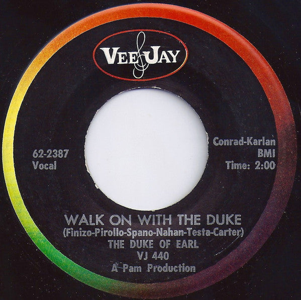 The Duke Of Earl : Walk On With The Duke / London Town (7")