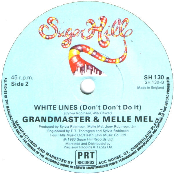 Grandmaster Flash & Melle Mel : White Lines (Don't Don't Do It) (7", Single)