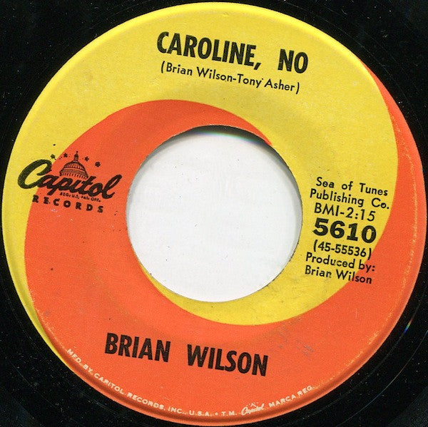 Brian Wilson : Caroline, No / Summer Means New Love (7", Single, Scr)