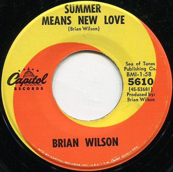 Brian Wilson : Caroline, No / Summer Means New Love (7", Single, Scr)
