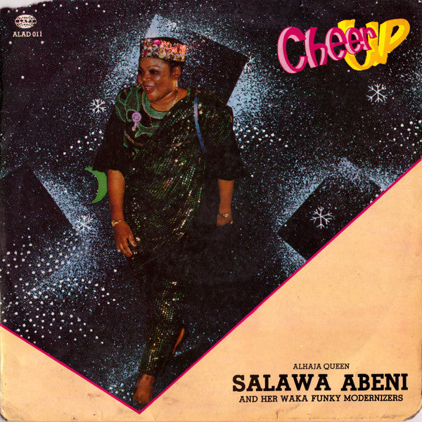 Alhaja Queen Salawa Abeni And Her Waka Moderniser : Cheer Up (LP)