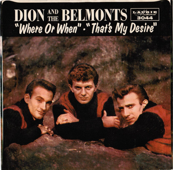 Dion & The Belmonts : Where Or When (7", Single, Mono, Styrene, Bri)