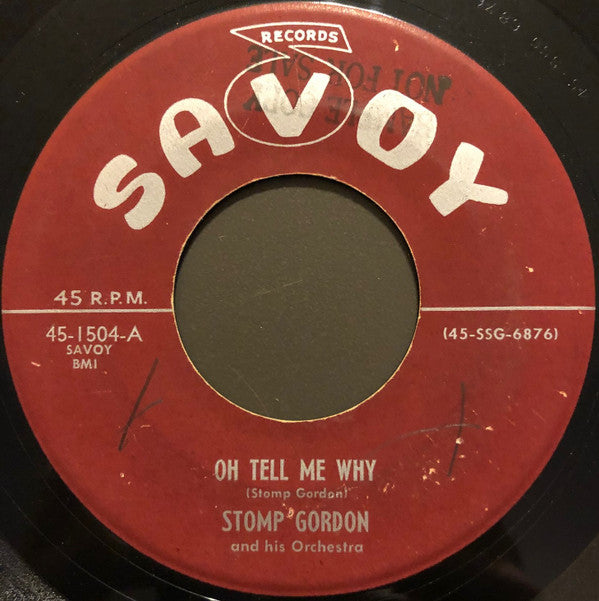 Stomp Gordon And His Orchestra : Oh Tell Me Why / Ride Superman, Ride (7", Single)