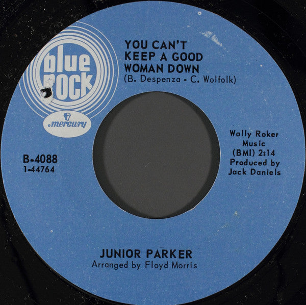 Little Junior Parker : You Can't Keep A Good Woman Down / Easy Lovin' (7")