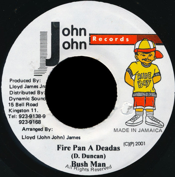 Bushman (3) : Fire Pan A Deadas (7")