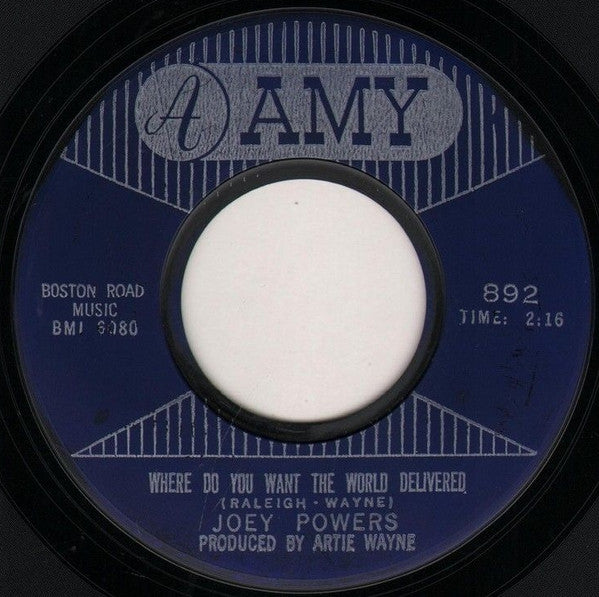 Joey Powers : Midnight Mary / Where Do You Want The World Delivered (7", Single, Styrene)