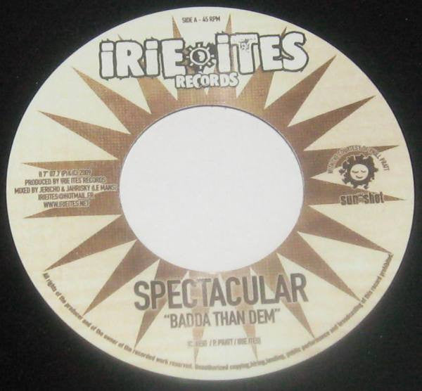 Spectacular / Cali P. : Badda Than Dem / The Champion (7")