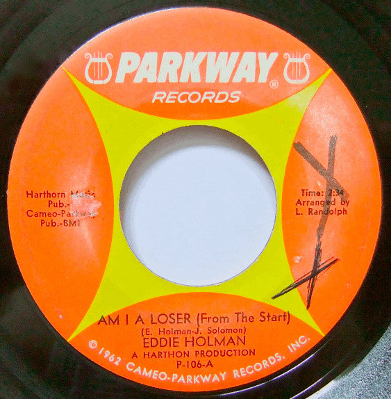 Eddie Holman : Am I A Loser (From The Start) / You Know That I Will (7", Single)