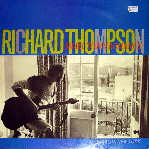 Richard Thompson : Small Town Romance (Live / Solo In New York) (LP, Album)