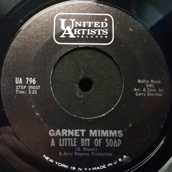 Garnet Mimms : A Little Bit Of Soap / I'll Make It Up To You (7")