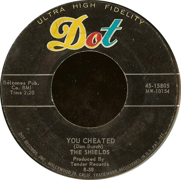 The Shields : You Cheated / That's The Way It's Gonna Be (7", Single)