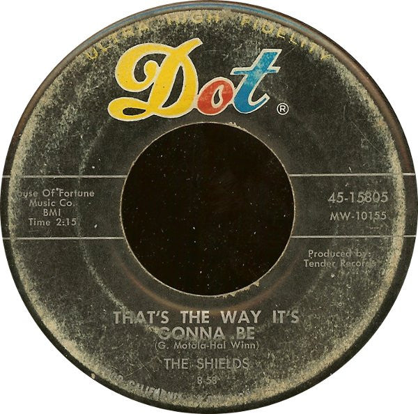 The Shields : You Cheated / That's The Way It's Gonna Be (7", Single)