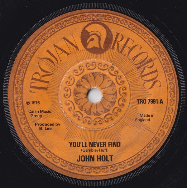 John Holt : You'll Never Find / Mr. Bojangles (7", Single, Sol)