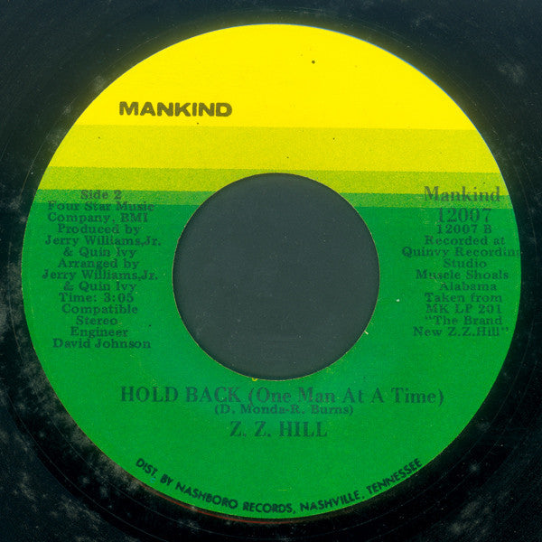 Z.Z. Hill : Chokin' Kind / Hold Back (One Man At A Time) (7")