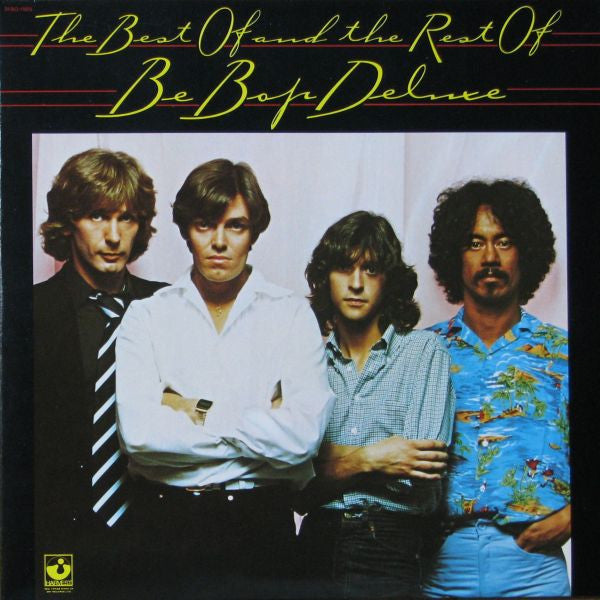 Be Bop Deluxe : The Best Of And The Rest Of Be Bop Deluxe (2xLP, Comp)