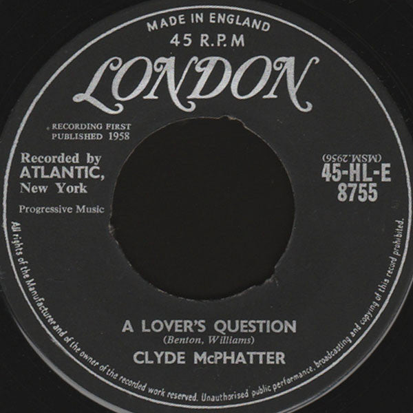 Clyde McPhatter : A Lover's Question (7", Single, 3-p)