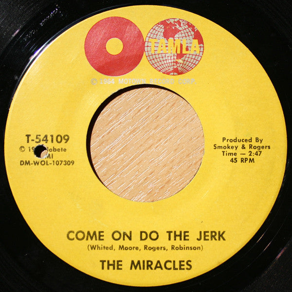 The Miracles : Come On Do The Jerk / Baby Don't You Go (7", Single)