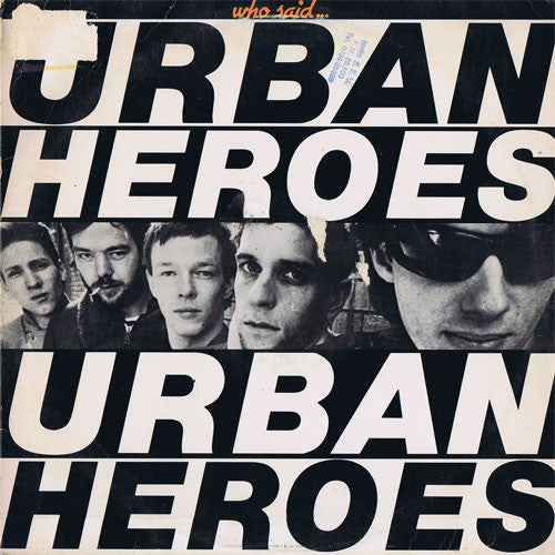 Urban Heroes : Who Said... Urban Heroes (LP, Album)