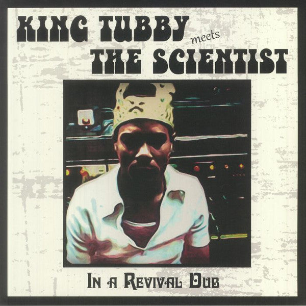 King Tubby Meets The Scientist* : In A Revival Dub (LP, Comp)