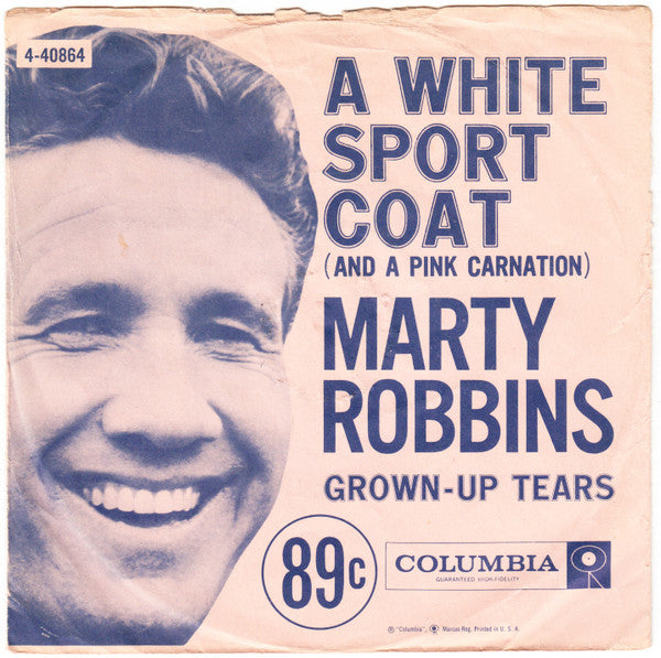 Marty Robbins With Ray Conniff : A White Sport Coat (And A Pink Carnation) (7", Single, Styrene, Bri)
