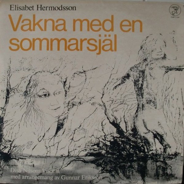 Elisabet Hermodsson : Vakna Med En Sommarsjäl (Disa Nilsons Visor II) (LP, Album)