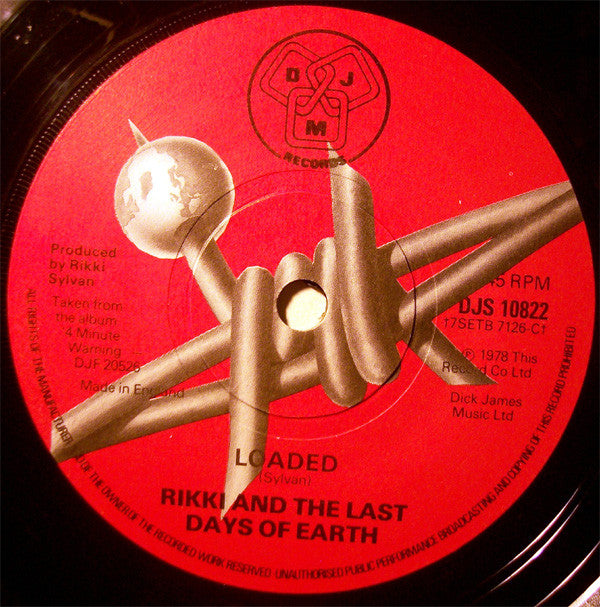 Rikki And The Last Days Of Earth : Loaded (7", Single)