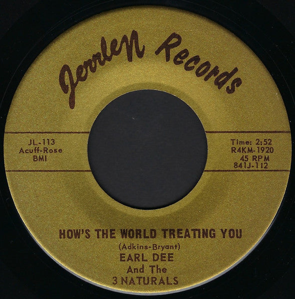 Earl Dee And The 3 Naturals : So High / How's The World Treating You (7", Single)