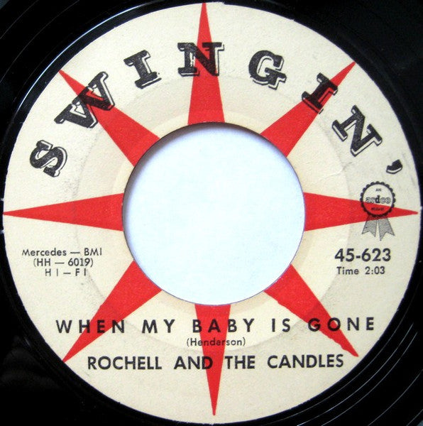 Rochell & The Candles : Once Upon A Time / When My Baby Is Gone (7", Single)