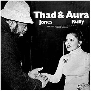 Thad Jones & Aura Rully : Thad And Aura (LP, Album)