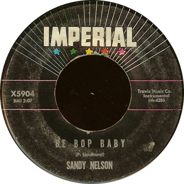 Sandy Nelson : Let The Four Winds Blow / Be Bop Baby (7")