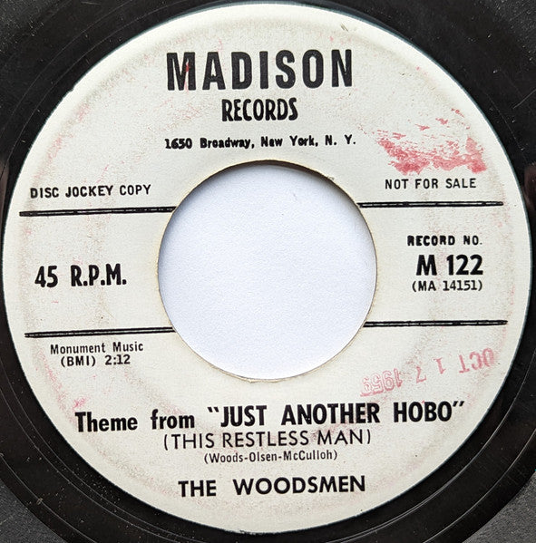 Dick Woods (3) / The Woodsmen (3) : Just Another Hobo (7", Promo)