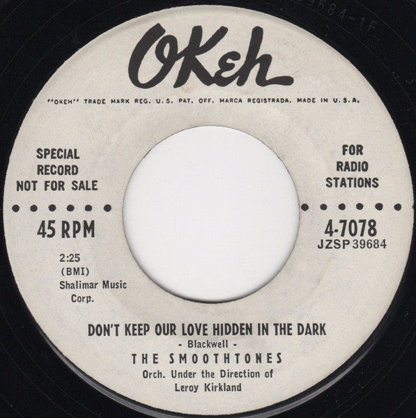 The Smoothtones : Don't Keep Our Love Hidden In The Dark / Little Cupid (7", Promo)