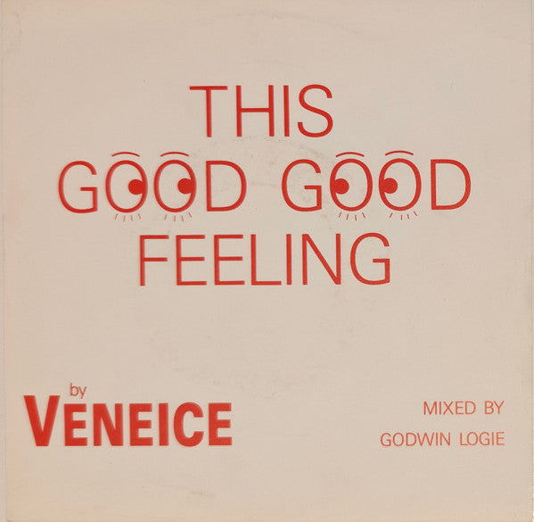 Veneice (2) : This Good Good Feeling  (7")
