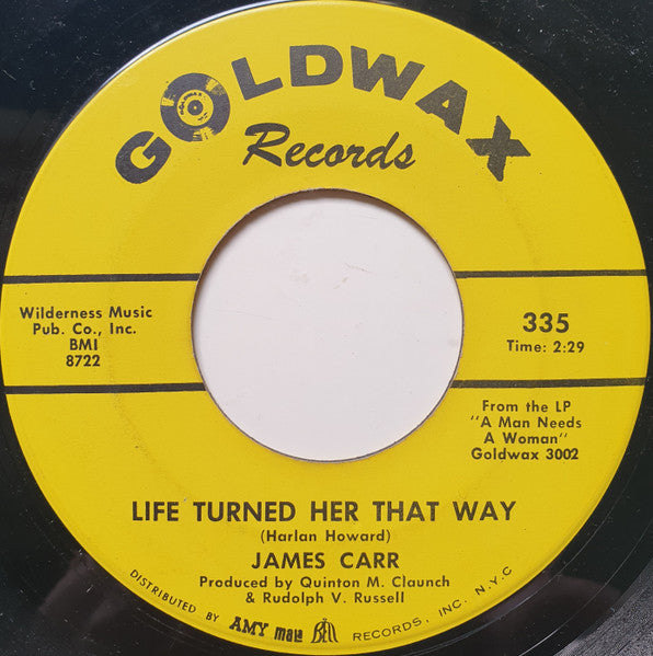 James Carr : Life Turned Her That Way / A Message To Young Lovers (7", Single)