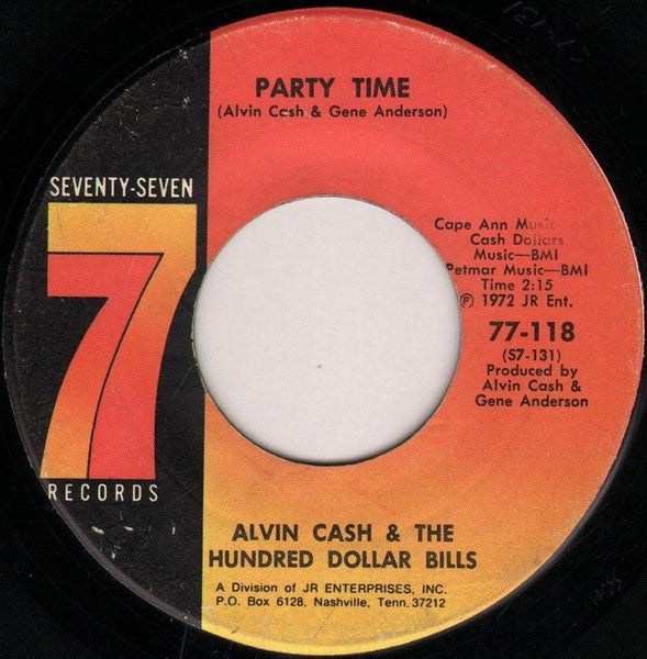 Alvin Cash & The Hundred Dollar Bills : Party Time / Doin' The Creep (7")