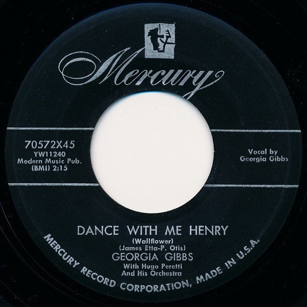 Georgia Gibbs : Dance With Me Henry (Wallflower) / Ballin' The Jack (7")