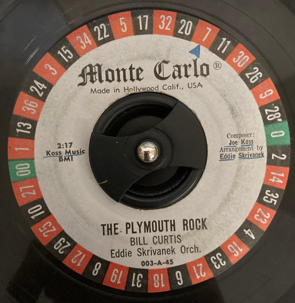 Bill Curtis (10), Eddie Skrivanek Orchestra : The Plymouth Rock (7")