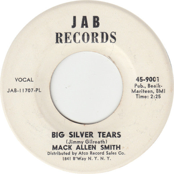 Mack Allen Smith : Not Strong Enough / Big Silver Tears (7", Single)