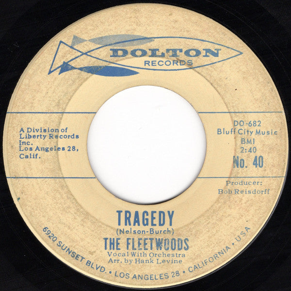 The Fleetwoods : Tragedy / Little Miss Sad One (7", Single, Promo)