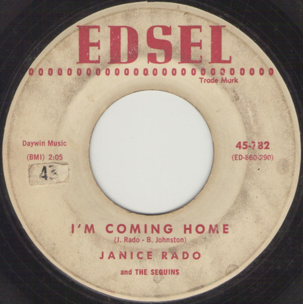 Jan Rado And The Sequins (9) : I'm Coming Home / This Feeling (7")