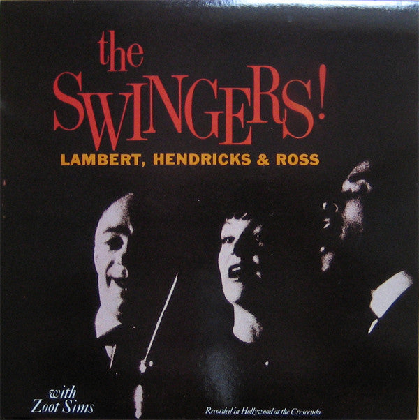 Lambert, Hendricks & Ross With Zoot Sims : The Swingers! (LP, Album, RE)