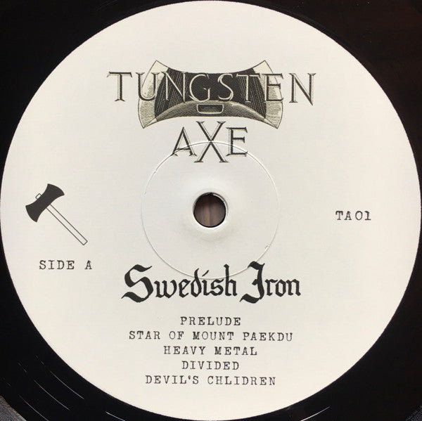 Tungsten Axe : Swedish Iron (LP, RE)