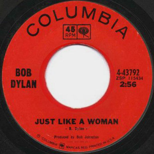 Bob Dylan : Just Like A Woman (7", Single)