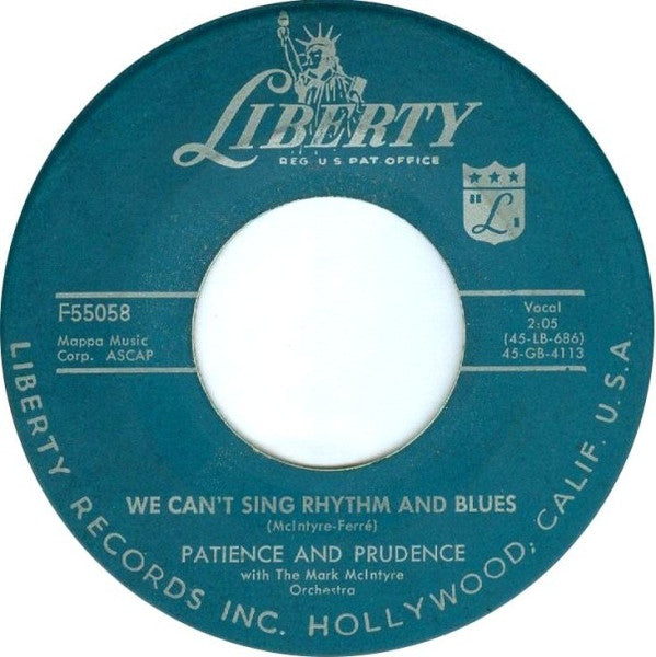Patience & Prudence : We Can't Sing Rhythm And Blues / Dreamer's Bay (7", Single)