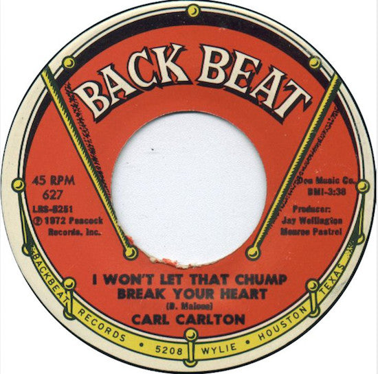 Carl Carlton : I Won't Let That Chump Break Your Heart / Why Don't They Leave Us Alone (7", Single)