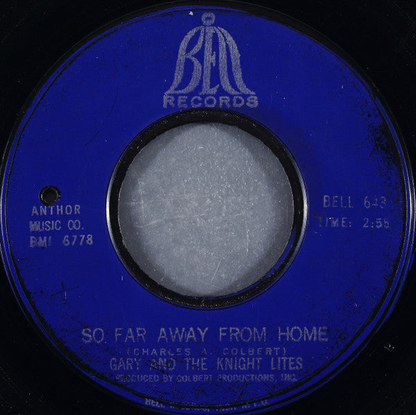 Gary & The Knight Lites : So Far Away From Home (7", Styrene)