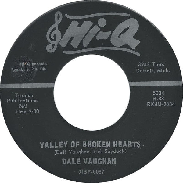 Dale Vaughan : Let Me Be Loved / Valley Of Broken Hearts (7", Single)