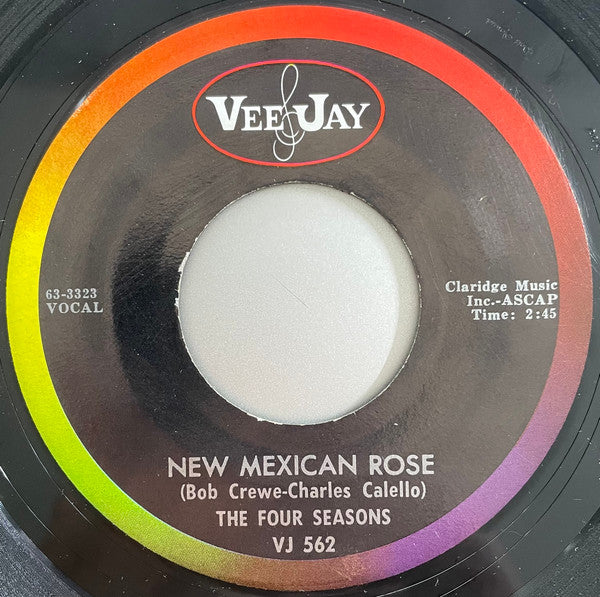 The Four Seasons : New Mexican Rose / That's The Only Way (7", Single, ARP)